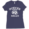 soccer takes balls Ladies Fitted T-Shirt