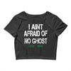 i aint afraid Crop Top
