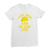 i hate tacos said no juan funny Ladies Fitted T-Shirt