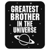 Greatest Brother In The Universe Mousepad