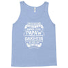 Super Cool Papaw Of A Freaking Awesome Daughter Tank Top