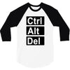 control alt delete 3/4 Sleeve Shirt