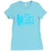 save a wave ride a surfer Ladies Fitted T-Shirt