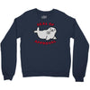 seal of approval Crewneck Sweatshirt