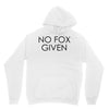 no fox given Unisex Hoodie