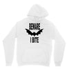 beware i bite Unisex Hoodie