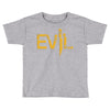 evil Toddler T-shirt