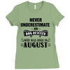 never underestimate an old man who was born in august Ladies Fitted T-Shirt