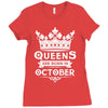 Queens Are Born In October Ladies Fitted T-Shirt