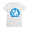 free fun fridays Ladies Fitted T-Shirt