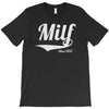 milf since 2012 T-Shirt