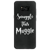 Snuggle this Muggle Samsung Galaxy S8