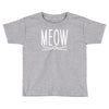 meow cute cat face Toddler T-shirt