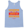 Legends Are Born In December Tank Top