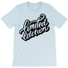 lomited edition T-Shirt