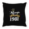 kings are born in 1981 Throw Pillow