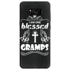 I Am One Blessed Gramps Samsung Galaxy S8