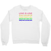 love is love, black lives matter, climate change is real, immigrants m Crewneck Sweatshirt