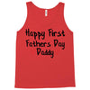Happy First Father's Day Daddy Tank Top