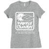 partly cloudy 100% getting wasted gift drugs drinking pissed bong fuun Ladies Fitted T-Shirt