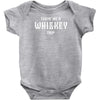 Takin Me A Whiskey Trip Infant Clothing