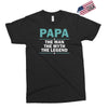 papa the man the myth the legend Exclusive T-shirt