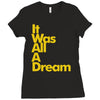 it was all a dream Ladies Fitted T-Shirt