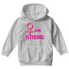 Women's March We are Strong Youth Hoodie