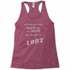 best men are born in 1957   60th birthday Racerback Tank