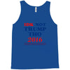 idk not trump though 2016 Tank Top