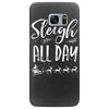 sleigh all day 2 Samsung Galaxy S7 Edge