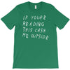 cash me outside T-Shirt