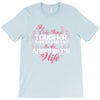 The Only Thing Tougher Than An Arborist Is An Arborist's Wife T-Shirt