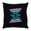 It's A Pop Pop Thing Throw Pillow