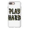 Play Hard iPhone 8 Plus