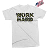 Work Hard Exclusive T-shirt