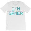 I'm Gamer T-Shirt