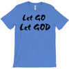 let go let god T-Shirt