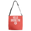 fabolous hello brooklyn Adjustable Strap Totes
