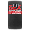 funny rude sex is not the answer, ideal birthday gift or present Samsung Galaxy S7 Edge Case