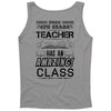 This 4 TH Grade Teacher Has An Amazing! Class Tank Top