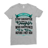 i don't have stepdaughter funny gift for stepdad Ladies Fitted T-Shirt