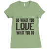 do what you love Ladies Fitted T-Shirt