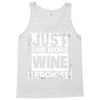 Just One More Wine I Promise Tank Top