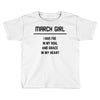 March Girl Toddler T-shirt