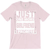 Just One More Girlfriend I Promise T-Shirt