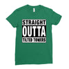 straight outta tilted towers Ladies Fitted T-Shirt