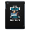 Never Underestimate A Man Who Watches Lost in Space And Was Born in De iPad Mini