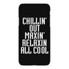 Chillin Out Maxin Relaxin All Cool iPhoneX