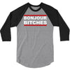 bonjour bitches 3/4 Sleeve Shirt